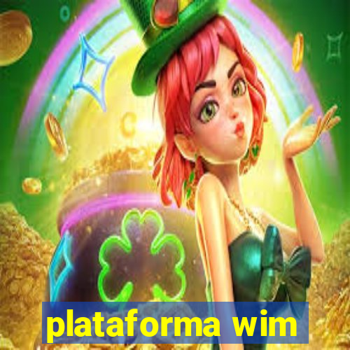 plataforma wim